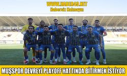 Muşspor playoff hedefine kilitlendi: Devreyi potada bitirmek istiyor