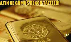 Altın ve Gümüşte Tarihi Zirve