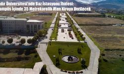 Iğdır Üniversitesi’nde Baz İstasyonu İhalesi: Kampüs İçinde 35 Metrekarelik Alan Kiraya Verilecek