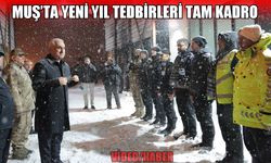 Muş Valisi Çakır’dan güvenlik güçleri ve karla mücadele ekiplerine moral ziyareti