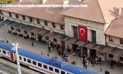 Depremlere Meydan Okuyan Yapı: Erzincan Tren Garı 87 Yıldır Ayakta