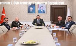 Erzurum 2. OSB Yönetim Kurulu Toplantısı Yapıldı