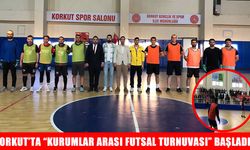 "Kurumlar Arası Futsal Turnuvası" Korkut'ta başladı