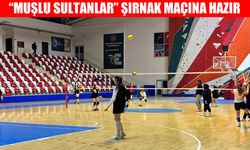 "Muşlu Sultanlar" Şırnak sınavına hazır