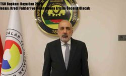 DTSO Başkanı Kaya’dan 2026 Mesajı: Kredi Faizleri ve Finansmana Erişim Öncelik Olacak