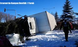 Erzurum’da Kamyon Devrildi: 1 Yaralı