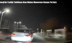 Elazığ’da Makas Faciası: Araç Kamerasına Yansıyan Tehlikeli Anlar Tepki Çekti