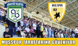 Muşspor İstanbul'da taraftarına güveniyor