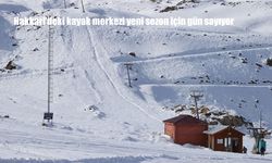 Hakkari'deki kayak merkezi yeni sezon için gün sayıyor
