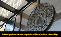 Fed, Bölgesel Bankaların Ticari Gayrimenkul Kredilerini Mercek Altına Aldı