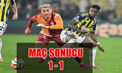 Dev derbide kazanan çıkmadı: Fenerbahçe-Galatasaray 1-1