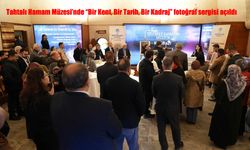 Tahtalı Hamam Müzesi’nde Battalgazi’nin Tarihi Dokusu Fotoğraf Karelerinde Hayat Buldu