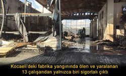 Kocaeli’deki Fabrika Faciasında Skandal Detay: 13 Çalışandan Sadece 1'i Sigortalı Çıktı