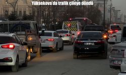 Yüksekova'da trafik çileye döndü