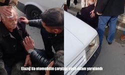Elazığ'da otomobilin çarptığı yaşlı adam yaralandı