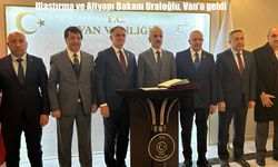 Ulaştırma ve Altyapı Bakanı Uraloğlu, Van’a geldi