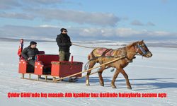 Çıldır Gölü’nde kış sezonu coşkuyla açıldı