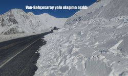 Van-Bahçesaray yolu ulaşıma açıldı
