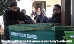 Kaleci İsmail Çipe'nin babasının cenazesi Hatay'da defnedildi