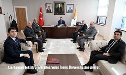 Azerbaycan Teknik Üniversitesi'nden İnönü Üniversitesine ziyaret