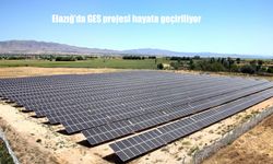 Elazığ’da GES projesi hayata geçiriliyor