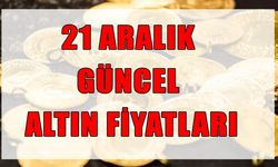 Altın fiyatları son dakika 21 Aralık: Gram, Çeyrek ve Cumhuriyet Altını bugün ne kadar?