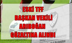 Bahis soruşturması derinleşti: Eski TFF yöneticileri için gözaltı kararı