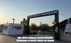 Iğdır Millet Bahçesi Tanıtım Filminde Kıraathane ve Mescit Yer Almadı