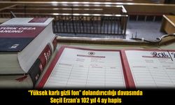 Gizli Fon Skandalı: Erzan’a 100 Yılı Aşan Ceza!