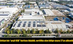 Yeşil OSB Sertifikasıyla Türkiye’de Sürdürülebilir Sanayi Hamlesi