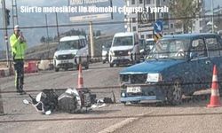 Siirt’te motosiklet ile otomobil çarpıştı: 1 yaralı