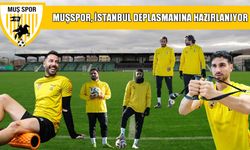 Muşspor İstanbul deplasmanına Yalova kampıyla hazırlanıyor