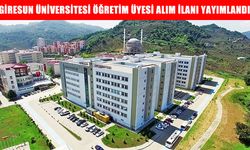 Giresun Üniversitesi Öğretim Üyesi Alım İlanı Yayımlandı: Başvuru Şartları, Kadrolar ve Tarihler Netleşti
