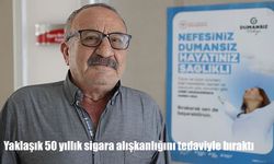Yaklaşık 50 yıllık sigara alışkanlığını tedaviyle bıraktı