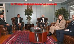 19. PTT Bölge Müdürlüğü Malatya’ya kazandırıldı