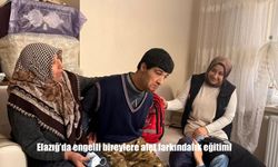 Elazığ'da engelli bireylere afet farkındalık eğitimi