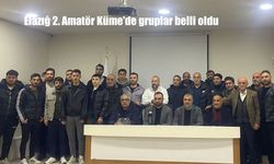 Elazığ 2. Amatör Küme'de gruplar belli oldu
