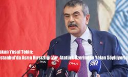 Bakan Yusuf Tekin: “İstanbul’da Asrın Hırsızlığı Var, Atatürk Üzerinden Yalan Söylüyorlar”