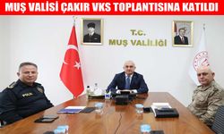 Muş Valisi Çakır, İçişleri Bakanlığı’nın VKS toplantısına katıldı