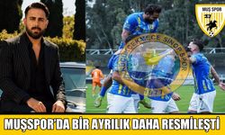Muşspor’da bir ayrılık daha resmileşti