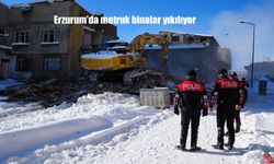 Erzurum'da metruk binalar yıkılıyor
