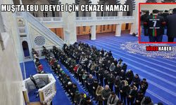 Muş’ta Ebu Ubeyde için gıyabi cenaze namazı kılındı