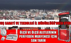 Muş’ta ölçü ve tartı aletleri için kritik uyarı: Son gün 2 Mart