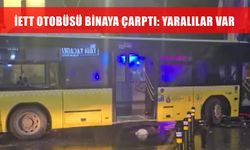 Seyir halindeki İETT otobüsü binaya çarptı, 6 kişi yaralandı