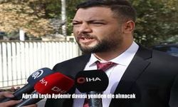 Ağrı’da Leyla Aydemir davası yeniden ele alınacak