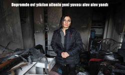 Depremzede aile ikinci kez felaketi yaşadı: Yeni evleri küle döndü
