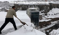 Bitlis’te çatılarda kar küreme seferberliği