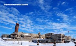 Erzurum’un turizm karnesi belli oldu