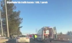 Diyarbakır’da iki araç çarpıştı: 1 ölü, 1 yaralı