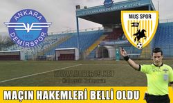 Muşspor’un Ankara deplasmanına Balıkesir ve Bursa Bölgesi hakemleri